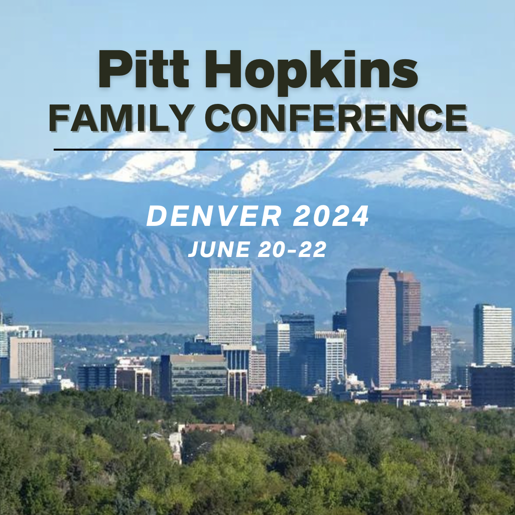 2024 Pitt Hopkins Conference Denver Pitt Hopkins Research Foundation